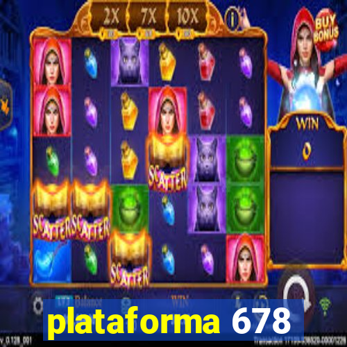 plataforma 678